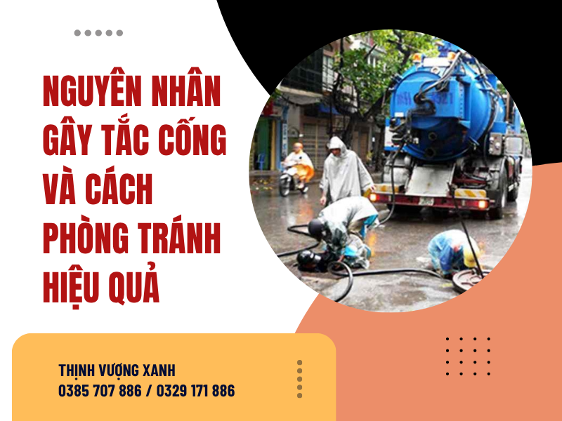 Nguyên nhân gây tắc cống và cách phòng tránh hiệu quả