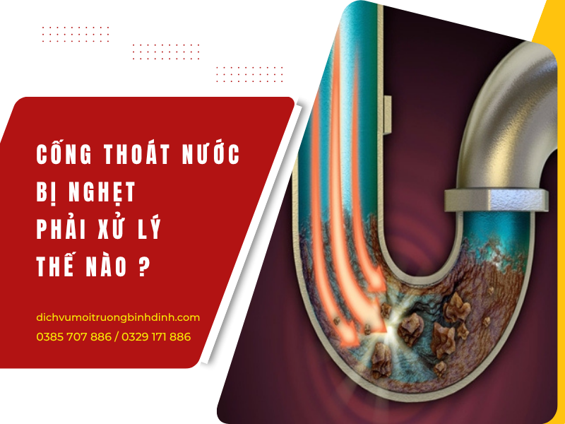 Cống thoát nước bị nghẹt phải xử lý thế nào ?